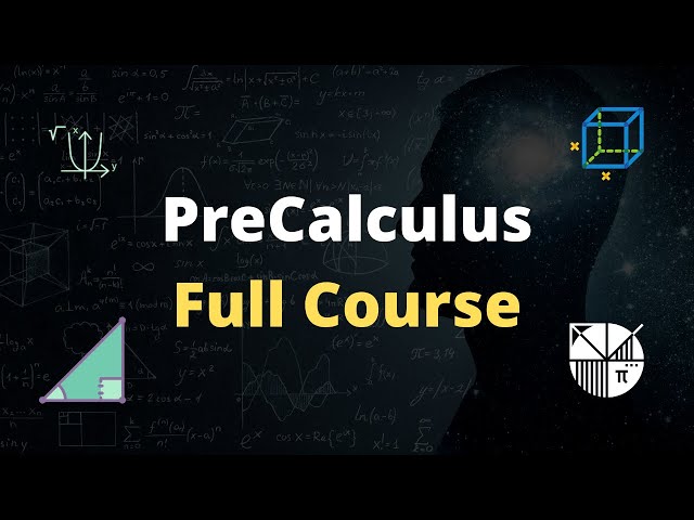 PreCalculus Full Course For Beginners
