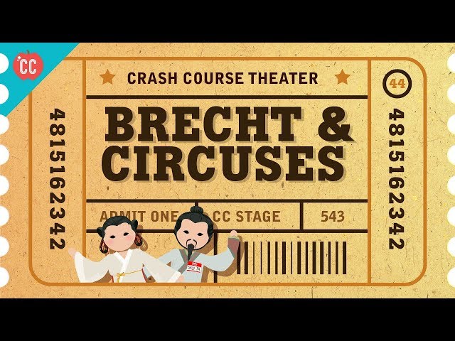 Bertolt Brecht and Epic Theater: Crash Course Theater #44