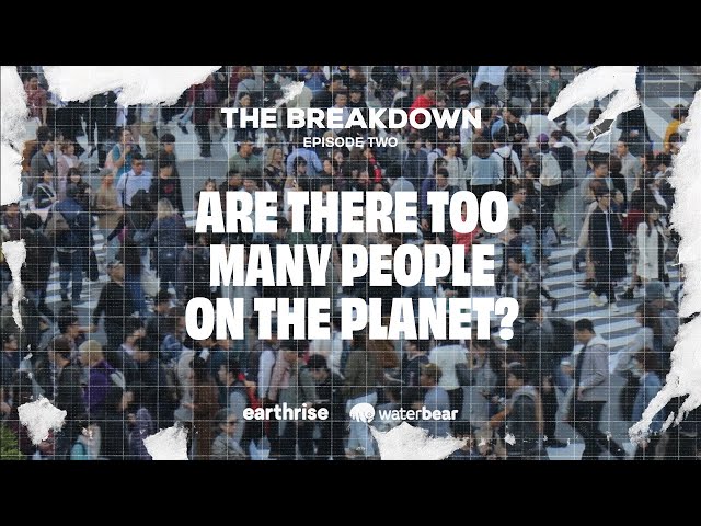 Are There Too Many People On The Planet?