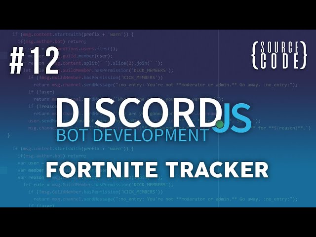 Discord.JS Bot Development - Fortnite Bot - Episode 12