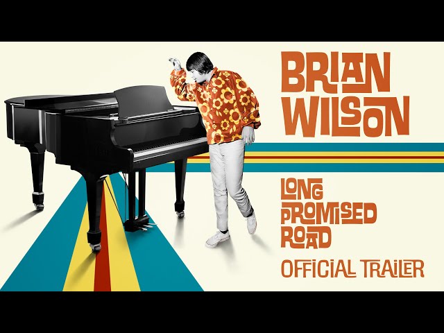 Brian Wilson: Long Promised Road – Official Trailer