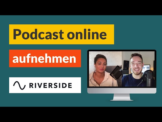 Podcast mit Video online aufnehmen: Tutorial Riverside