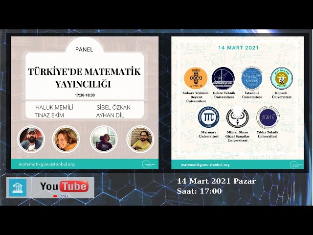 Türkiye'de Matematik Yayınları - Panel (Dünya Matematik Günü)