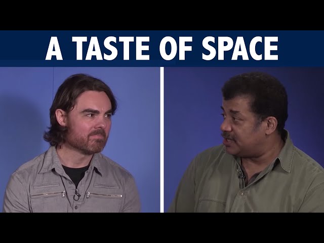 StarTalk Podcast: Cosmic Queries – A Taste of Space, with Matt O’Dowd and Neil deGrasse Tyson