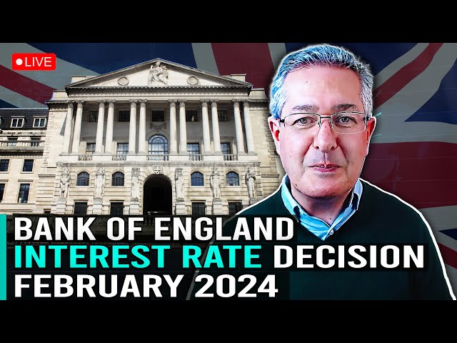 Bank of England Interest Rate Decision February 2024 - My Take