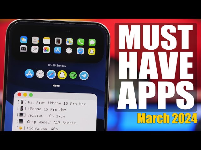 10 iPhone Apps You MUST HAVE - March 2024