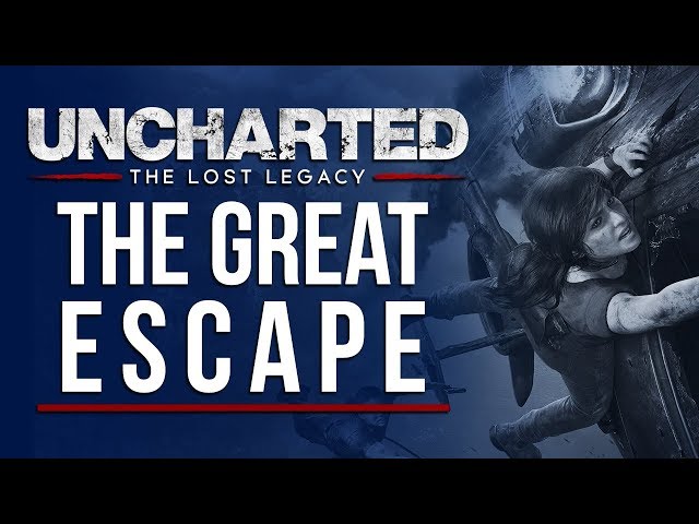 The Great Escape | What Makes Uncharted The Lost Legacy So Incredible