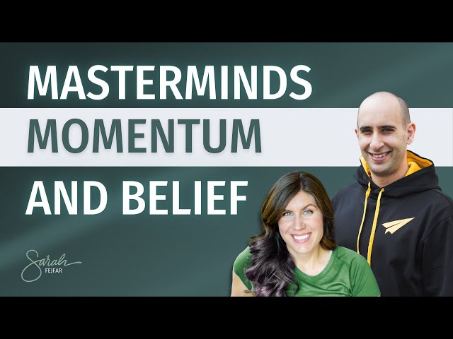 Evan Carmichael on Masterminds, Momentum, and Belief [115]