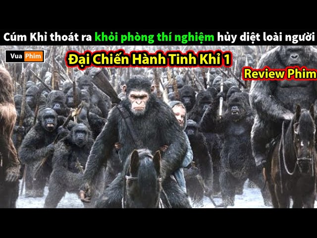 Đại Dịch cúm Khỉ tận diệt loài người - review phim Sự Trỗi Dậy Của Hành Tinh Khỉ 1