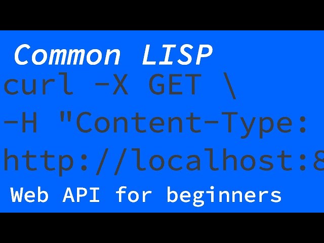 How to Build a Todo List Web API with Common Lisp: A Beginner's Tutorial
