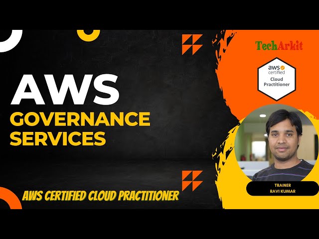 AWS Governance Services | Tech Arkit