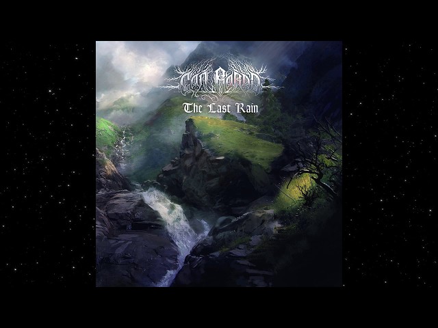 Cân Bardd - The Last Rain (Full Album Premiere)