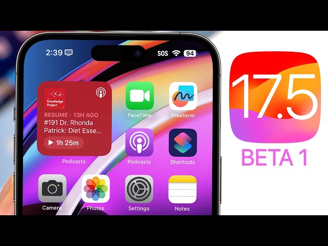 iOS 17.5 Beta 1 Released - What's New?