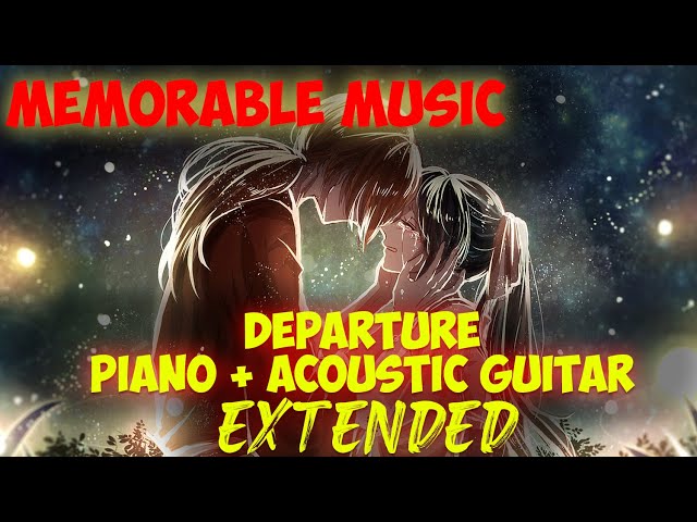 Samurai X - Departure | Piano and Acoustic Guitar Version | Rurouni Kenshin