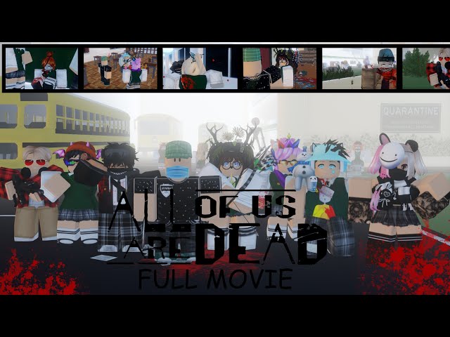 Roblox All of us are dead Animation Full movie