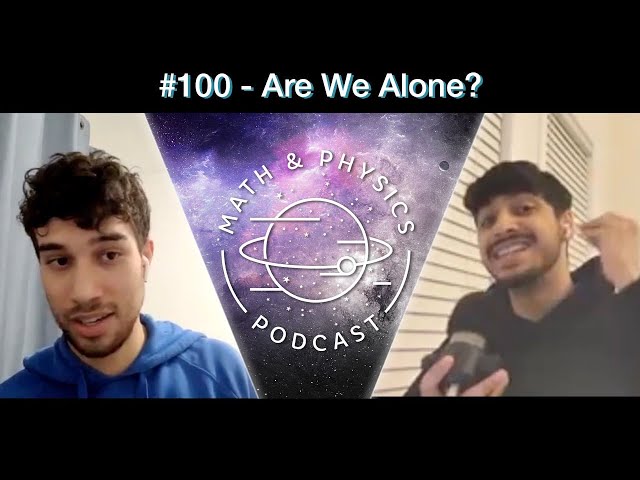 Episode 100: Are We Alone?