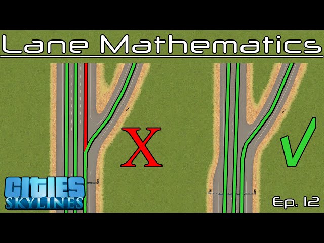 What is Lane Mathematics? | Cities: Skylines | Ep. 12