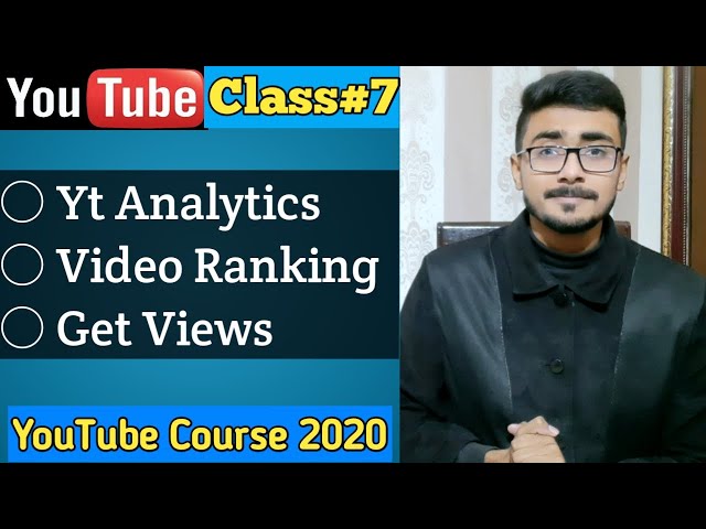 How to Earn Money Online with YouTube in 2021 | Youtube Analytics | YouTube Course 2021 | Class#7