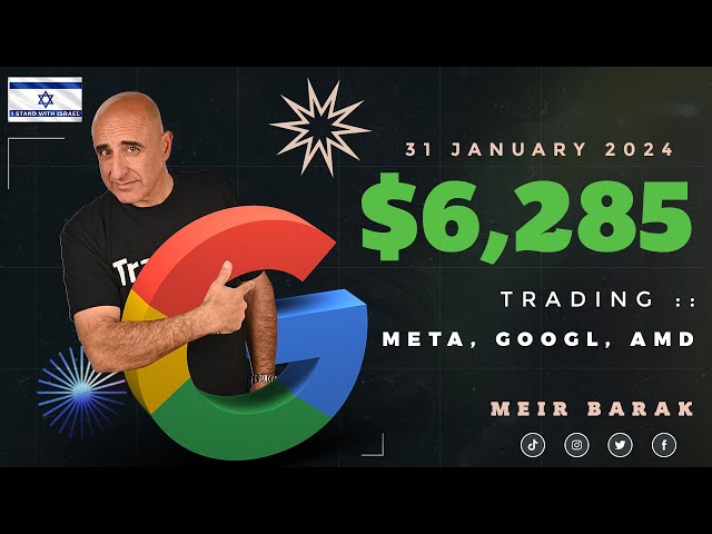 Live Day Trading Stocks - Earning $6,285 trading META, GOOGL, AMD on January 31st, 2024.