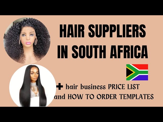 HAIR SUPPLIERS IN SOUTH AFRICA | PRICE LIST |