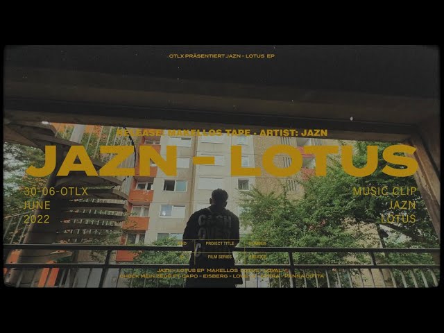 JAZN - LOTUS (Official Video)