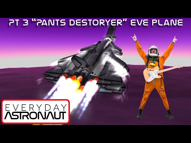 Pt 3 Eve Spaceplane "Pants Destroyer" development