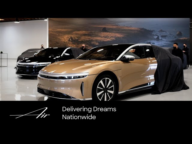 Delivering Dreams Nationwide | Lucid Motors