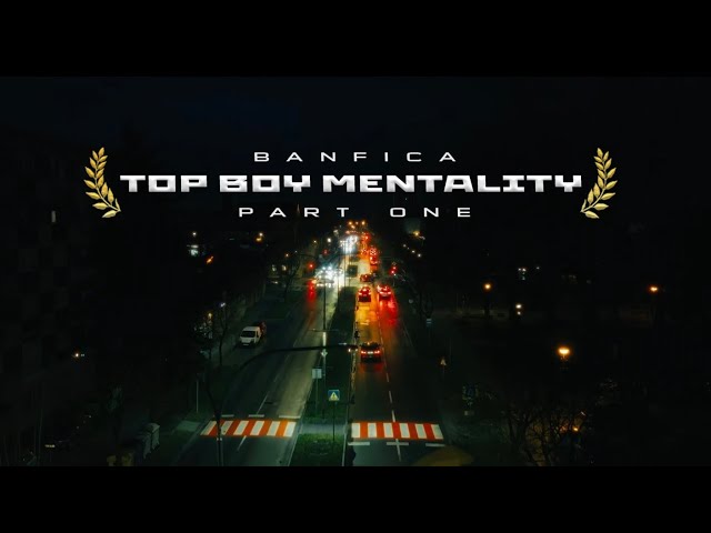BANFICA - TOP BOY MENTALITY (PART ONE) (OFFICIAL TRAILER)