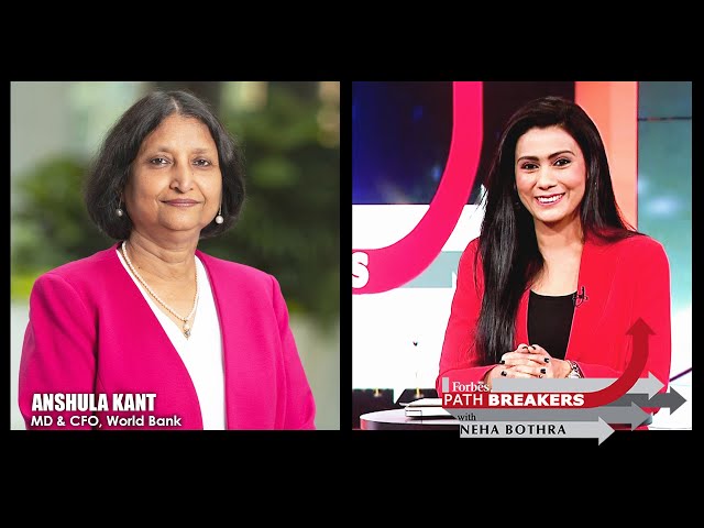 World Bank's first woman CFO, Anshula Kant, on Forbes India Pathbreakers| Full interview on March 20