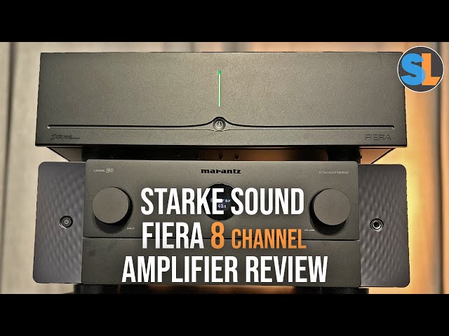 Upgrade Your AVR! Starke Sound Fiera 8 Channel Home Theater Amplifier Review w/ Marantz Cinema 50