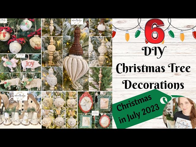 6 DIY Christmas Tree Decorations | Christmas in July | IOD | French Country Farmhouse | Thrift Flip
