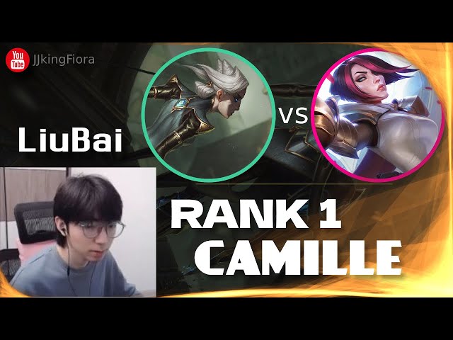 🔴 LiuBai Camille vs Fiora - Rank 1 Camille LiuBai Stream