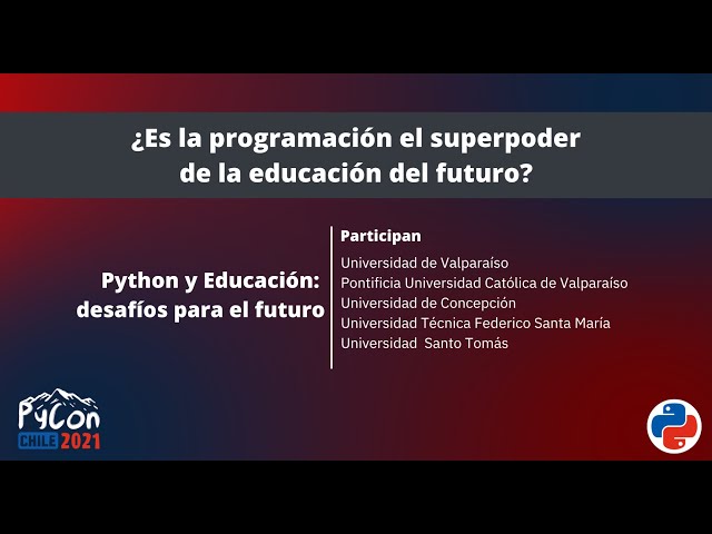 Python y Educación: desafíos para el futuro - Mesa Discusión