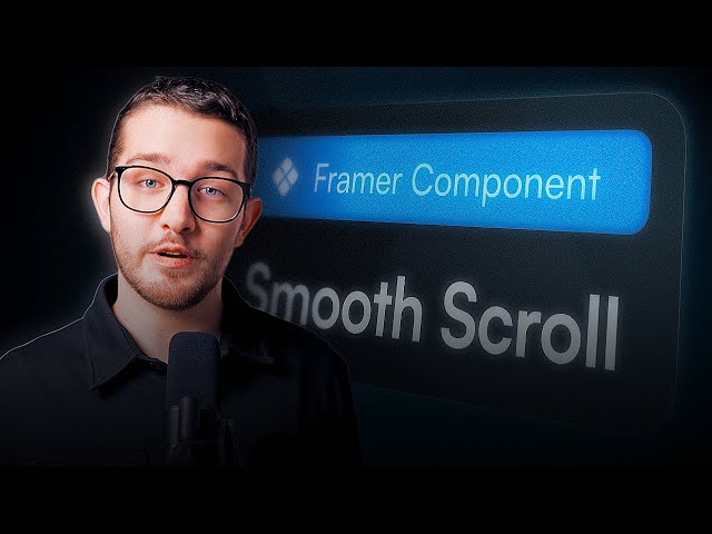 Framer Tutorial: Adding Smooth Scroll To Your Website