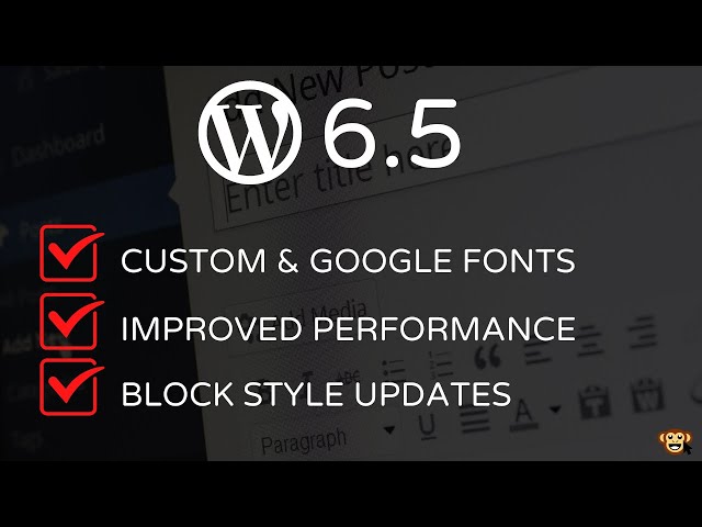 WordPress 6.5 - Exciting Updates You Should Know