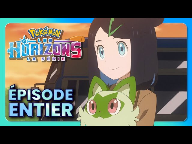 Épisode 1 | Pokémon, les horizons 🌅 | Épisode entier