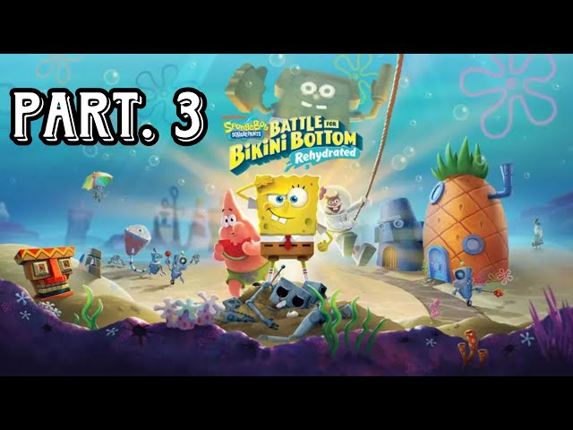 "A Shrimp Villian?" Spongebob Squarepants: Battle For Bikini Bottom Part.3 | Walkthrough - Gameplay