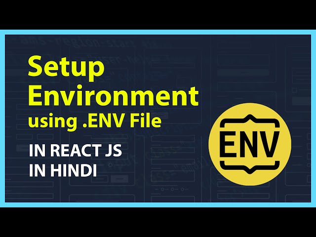 How to setup project environment using .env in React JS in Hindi