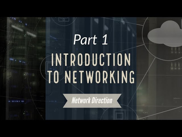Introduction to Networking | Network Fundamentals Part 1