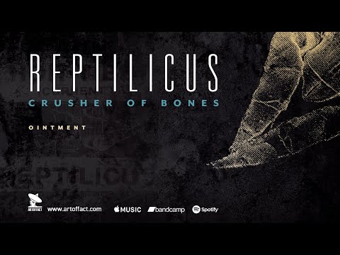 REPTILICUS: "Ointment" from Crusher of Bones #ARTOFFACT