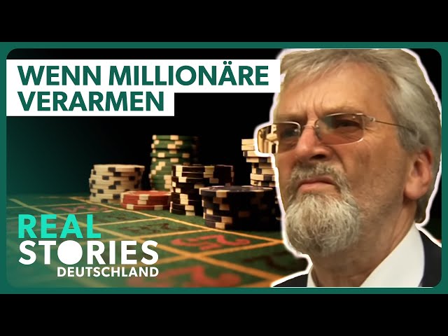 Doku: 2.5 Millionen Euro verzockt | Das Glücksspielgeschäft | Real Stories Deutschland