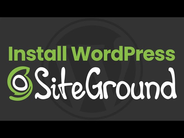 SiteGround WordPress Setup Tutorial 2021: How to Launch Your Blog Step-by-Step