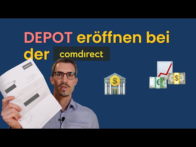 DEPOT-Eröffnung bei der COMDIRECT (ETF-Sparplan Serie Teil 4b)