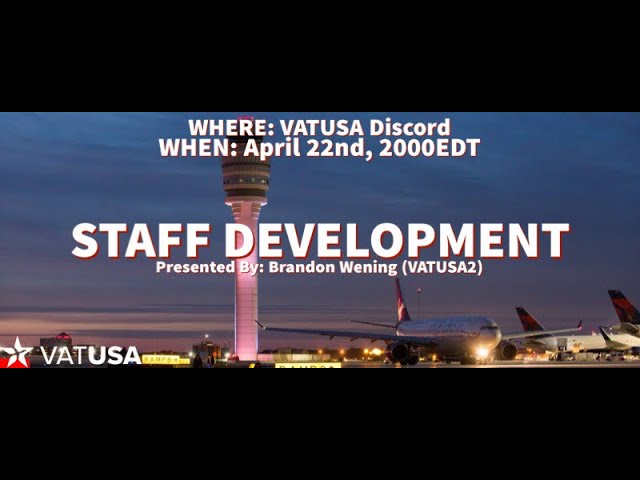 VATUSA Masterclass - Staff Development