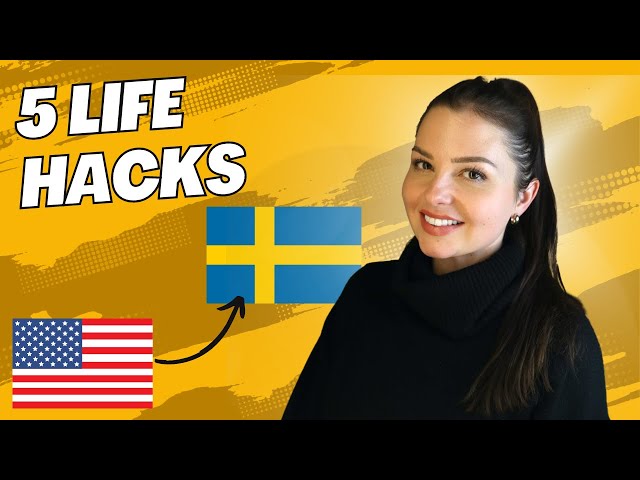 5 LIFE HACKS I'VE LEARNED SINCE MOVING TO SWEDEN!