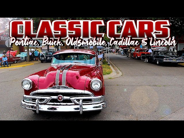 CLASSIC CARS!!! Pontiac, Buick, Oldsmobile, Cadillac & Lincolns! Classic Car Show. Muscle Cars, USA.