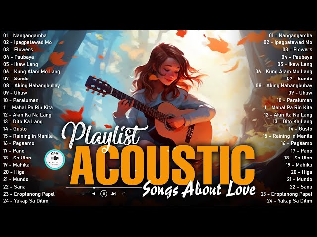 Best Of OPM Acoustic Love Songs 2024 Playlist ❤️ Top Tagalog Acoustic Songs Cover Of All Time 706