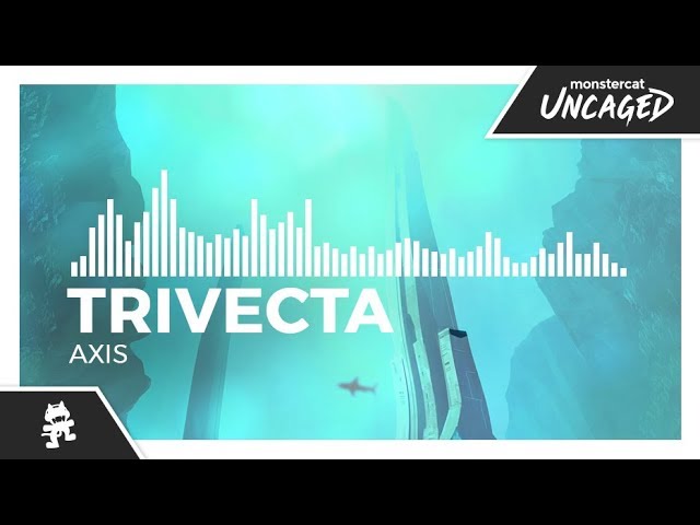 Trivecta - Axis [Monstercat Release]