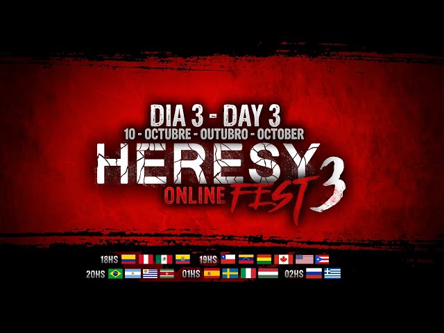 Heresy Fest Online - 3ra Edición / 3rd Edition - Día/Day 3