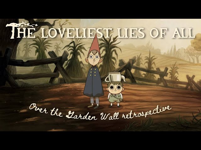 Over the Garden Wall: Crafting a Modern Fairy Tale